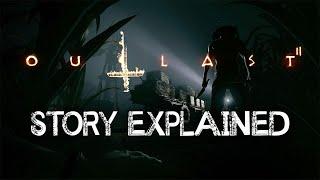 Outlast 2 - Story Explained