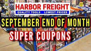 Harbor Freight September End of Month Super Coupons Plus Special Tool Deals