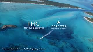 IHG - Introducing Iberostar Beachfront Resorts