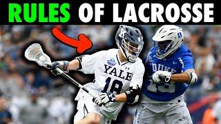 The Rules of Lacrosse (Updated 2021)