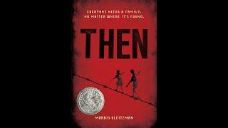 'Then' read & by Morris Gleitzman