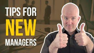 New manager tips - 15 tips for new supervisors and managers (part 1)