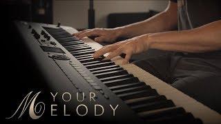 Your Melody \\ Original by Jacob's Piano