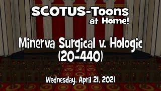 Minerva Surgical, Inc. v. Hologic, Inc. (SCOTUS-Toons)