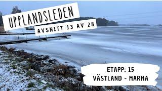 Vi vandrar hela Upplandsleden, avsnitt 13. Västland - Marma