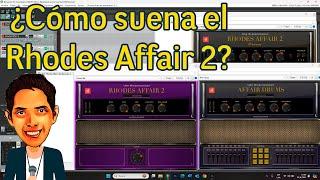 ¿Cómo suena el Rhodes Affair 2?