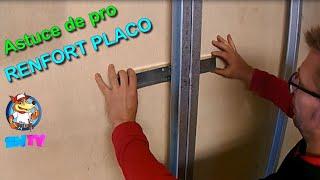 TUTO PLACO astuce pour renforcer vos cloisons rail/montant. Facile solide pas cher.