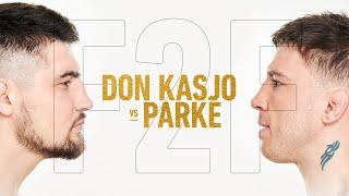 FAME 10 F2F: Don Kasjo vs Parke (Face 2 Face)