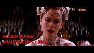 Análisis del clímax final de Moulin Rouge! (2001) 1080p - Una emocionante puesta en escena romántica