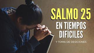 Salmo 25 Buscando a Dios en tiempos difíciles para hallar solución