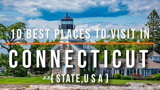 10 Best Places to Visit in Connecticut | Travel Video | Travel Guide | SKY Travel