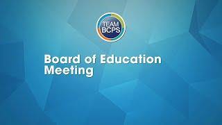 Meeting of the Baltimore County Board of Education - February 25, 2025