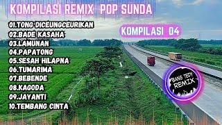 Kompilasi Remix "POP SUNDA" Cocok Buat Santai