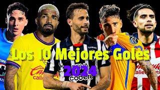 Top 10 • Mejores Goles del Apertura 2024 • Liga Mx.