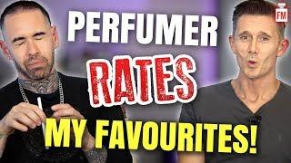 Perfumer Rates... My Favourite Fragrances!