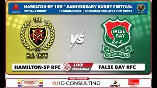 STADIO Hamilton 150th rugby festival: Hamilton SP RFC vs False Bay RFC