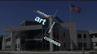 Riverhead High School ~  Art Courses