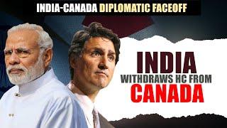 India-Canada Diplomatic faceoff | India withdraws HC from Canada | India Summons Canadian Diplomat