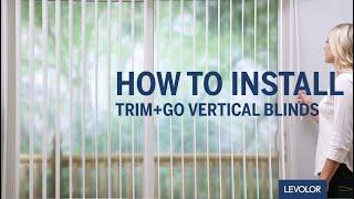 How to Install LEVOLOR Trim+Go™ Vertical Blinds