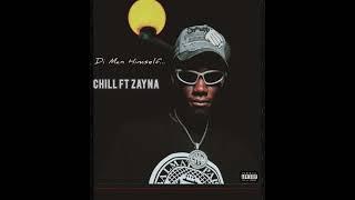 Rasco Di Man ft Zayna - Chill (Official Audio)