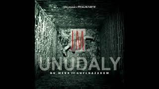 Bu Meka ft Guyc NazarOw - Unudaly