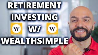 Investing For Retirement With Wealthsimple 2024