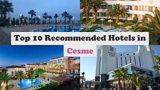 Top 10 Recommended Hotels In Cesme | Luxury Hotels In Cesme