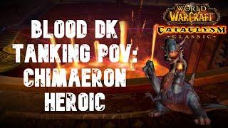 WOW BOSS GUIDE Chimaeron Heroic: Blood DK POV and Guide