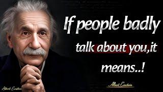 IF People Badly Talk About You,it means |Albert Einstein Quotes And Life lessons That Must Be Taught