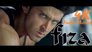 Fiza Full Movie | 4K | Hrithik Roshan | Karisma Kapoor | Jaya Bachchan | Manoj Bajpayee | #Movie2