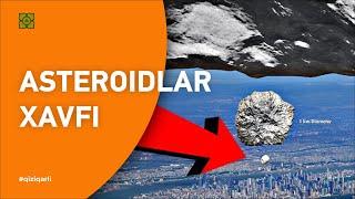 Asteroidlar xavfi |  @veritasium  x  @Xurmomedia ​