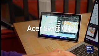 Intel Acer Swift Go Ultra - Hands On