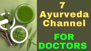 7 Ayurveda and Naturopathy Channels for Doctors | best Ayurveda channel. Sajid Hussain Counselor