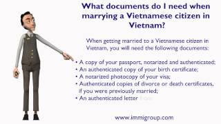 What documents do I need when marrying a Vietnamese citizen in Vietnam?