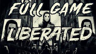 Liberated: Full Game (No Commentary Walkthrough)