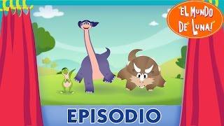 El Mundo De Luna! - Dinosaurio Luna #Episodio Completo