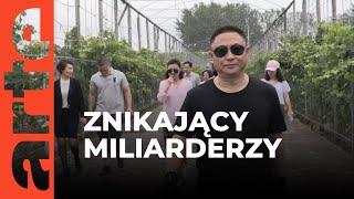 Chiny: znikający miliarderzy | ARTE.tv Dokumenty