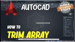 AutoCAD How To Trim Array