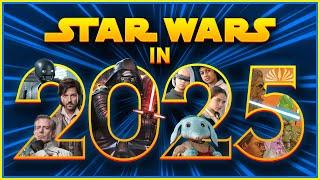 Star Wars - Everything Coming in 2025!