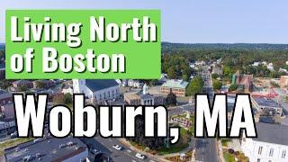 Living in Woburn Massachusetts