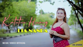 Katutun Huang * LIA NANDA * M/V Official Song Dayak New