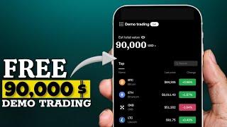 Get FREE $96,000 for Crypto Demo Trading!  | Best App to Practice Trading