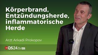 DAS können Sie gegen Entzündungen tun | Arzt  @ArkadiProkopov    | Naturmedizin | QS24