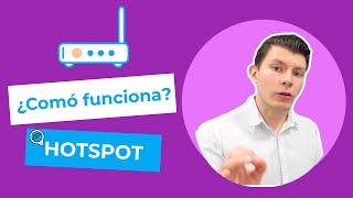 QUÉ ES UN HOTSPOT Y CÓMO FUNCIONA?  | Waii Empresarial