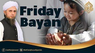 Friday Bayan 24-12-2021 | Mufti Tariq Masood Speeches 