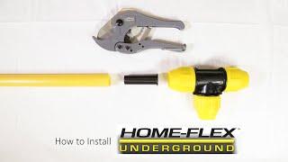 HOW TO | HOME-FLEX™ Underground Yellow Polyethylene Gas Pipe and Fittings