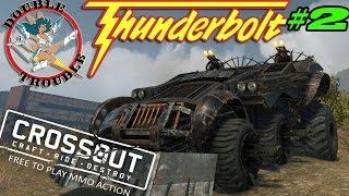 Crossout: [ Bigfoot & Thunderbolt x2 ] Double Trouble #2  [ver. 0.9.10]