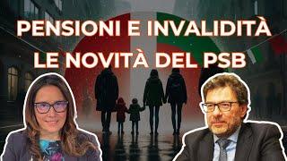 PENSIONI MINIME E INVALIDITÀ  LE NOVITÀ DEL PSB