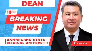 "Exclusive Interview:Dean of Samarkand State Medical University #samarkandstatemedicaluniversity