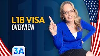 L-1B Visa Explained: A Key Option for Transferring Specialized Employees to the U.S.